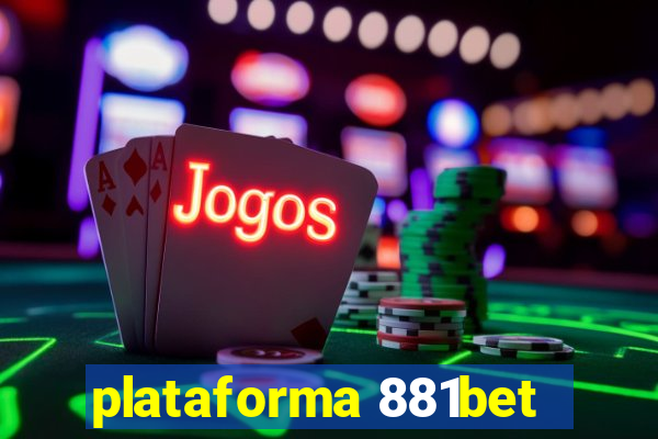 plataforma 881bet